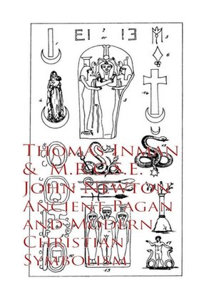 cover image of Ancient Pagan and Modern Christian Symbolism